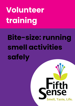 Bite-size: Running smell activities safely