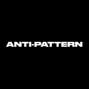 Anti-Pattern