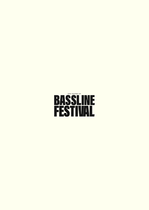 Bassline Festival - Black Friday